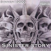 Sinner19000 - Sinister Story (Explicit)