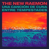 The New Raemon - Una canción de cuna entre tempestades