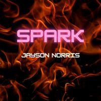 Jayson Norris - Spark