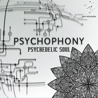 Psychophony - Psychedelic Soul