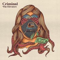 The Elovaters - Criminal