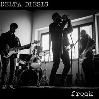 Delta Diesis - Freak
