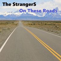 The Strangers - On These Roads