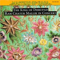 Ram Chatur Mallik - Masters of Raga: Ram Chatur Mallik