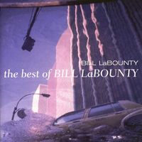 Bill LaBounty - The Best Of Bill LaBounty