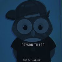 The Cat and Owl - Lullaby Versions of Bryson Tiller