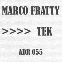 Marco Fratty - Tek