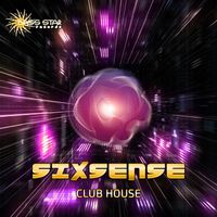 Sixsense - Club House (Explicit)