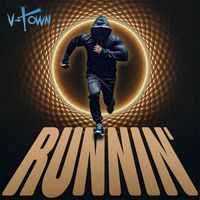 V-Town - Runnin' (Explicit)