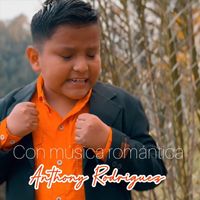 Anthony Rodriguez - Con Música Romántica