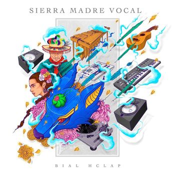 Bial Hclap - Sierra Madre Vocal