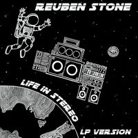 Reuben Stone - Life In Stereo (LP Version)