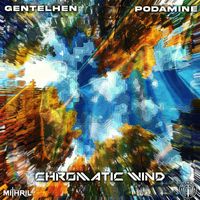 Gentelhen, Podamine - Chromatic Wind