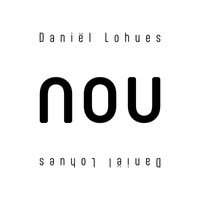 Daniël Lohues - Nou