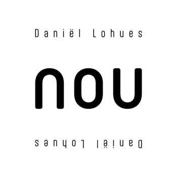 Daniël Lohues - Nou