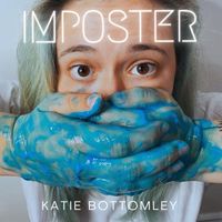 Katie Bottomley - Imposter