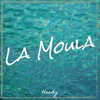 Hoody - La Moula (Explicit)