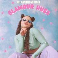 Alexander Shulgin - Glamour Hues