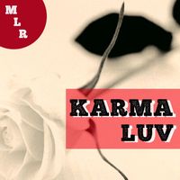 Monte La Rue - Karma Luv