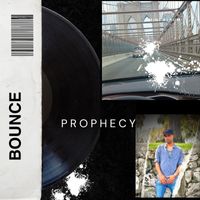 Prophecy - Bounce