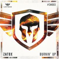 Zatox - Burnin' Up
