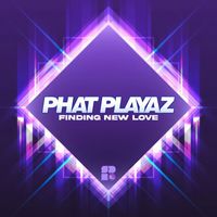 Phat Playaz - Finding New Love