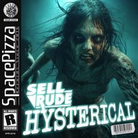 SellRude - Hysterical