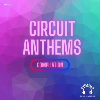 Various Artists - Circuit Anthems Compilation