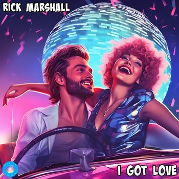 Rick Marshall - I Got Love