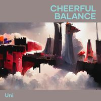 UNI - Cheerful Balance