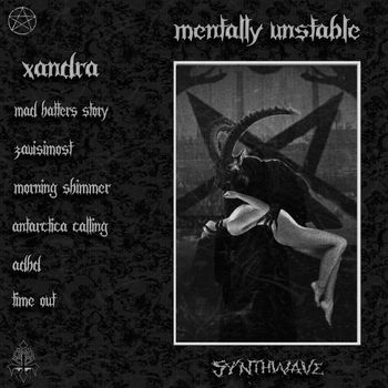 XANDRA - Mentally unstable
