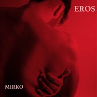 Mirko - Eros