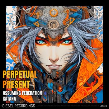 Perpetual Present - Assuming Federation / Katana