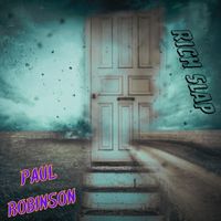 Paul Robinson - Rich Slap