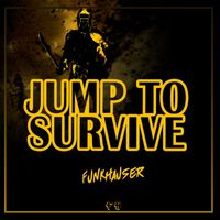 Funkhauser - Jump To Survive 