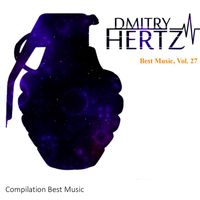 DMITRY HERTZ - Best Music, Vol. 27