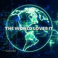 Eugenius - The World Loves It