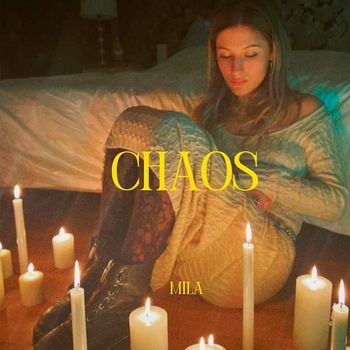 MILA - CHAOS (Explicit)