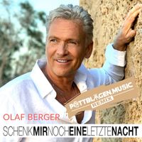 Olaf Berger - Schenk mir noch eine letzte Nacht (Pottblagen.Music Remix)