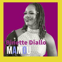 Binette Diallo - Mamou