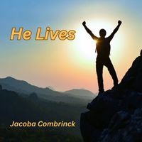 Jacoba Combrinck - He Lives