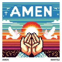 Martez - Amen