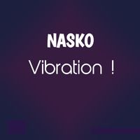 Nasko - Vibration