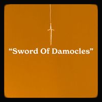 Sebastian Wolff - Sword Of Damocles (Explicit)