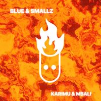 Blue & Smallz - Karimu & Mbali