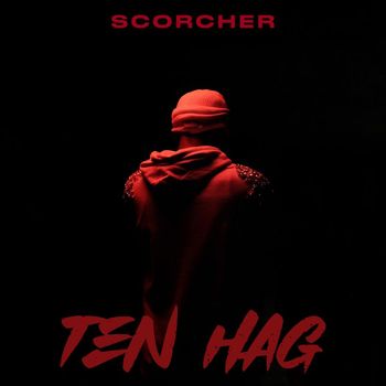 Scorcher - Ten Hag (Explicit)