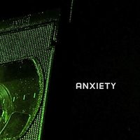 KaizzaB - Anxiety