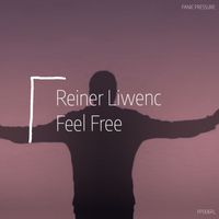 Reiner Liwenc - Feel Free