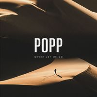 Popp - Never let me go