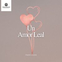 Chacho Lecuona - Un Amor Leal